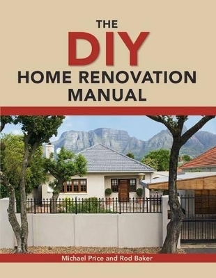 The DIY Home Renovation Manual