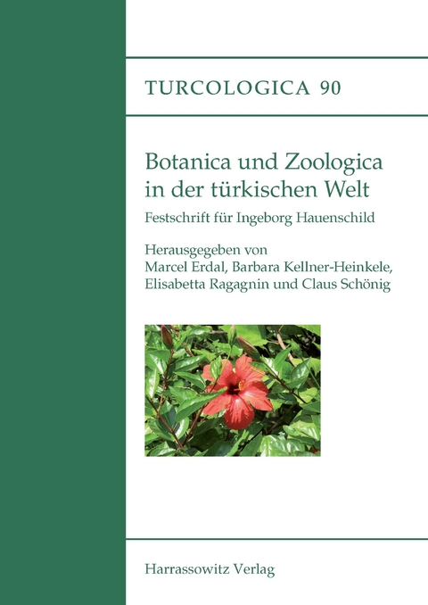 Botanica und Zoologica in der t&uuml;rkischen Welt - 