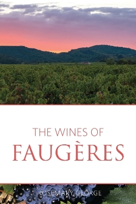 The wines of Faugères