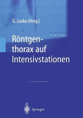 R&ouml;ntgenthorax auf Intensivstationen - 