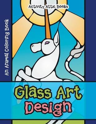 Glass Art Design -  Activity Attic Books
