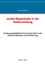 Leichte K&ouml;rperstrafen in der Kindererziehung - Melanie Chastagnol