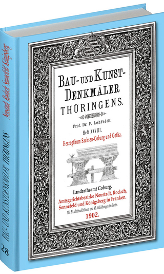 [HEFT 33] Bau- und Kunstdenkmäler Thüringens. DIE VESTE COBURG 1906