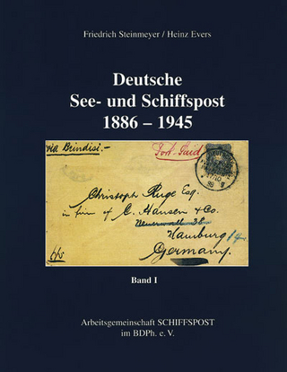 Deutsche See- und Schiffspost 1886-1945. Loseblattausgabe