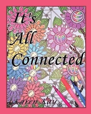 It's All Connected - Karen Kay