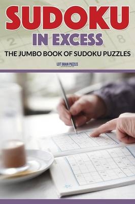 Sudoku in Excess