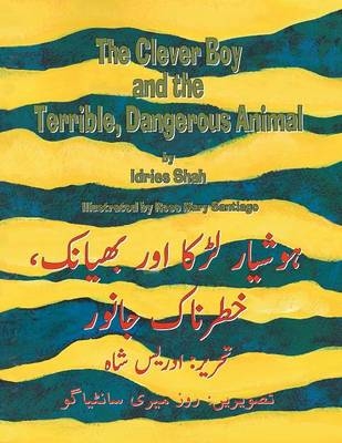 The Clever Boy and the Terrible, Dangerous Animal - Idries Shah
