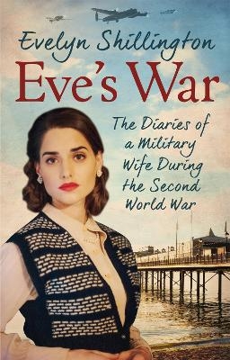 Eve's War - Evelyn Shillington, Barbara Fox