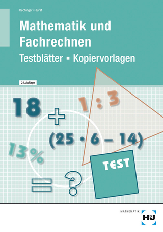 Testblätter/Kopiervorlagen Mathematik und Fachrechnen