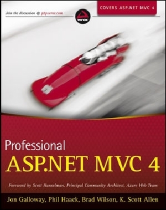 Professional ASP.NET MVC 4 - Jon Galloway, Phil Haack, Brad Wilson, K. Scott Allen
