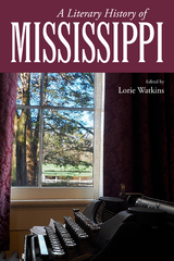 A Literary History of Mississippi - 