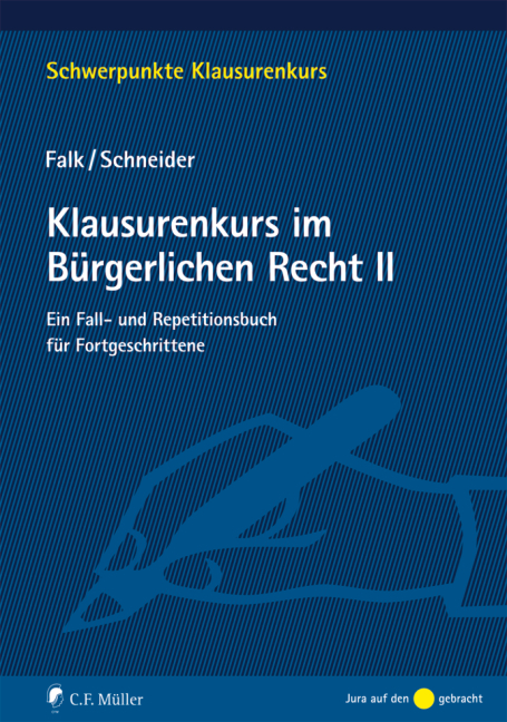 Klausurenkurs im B&uuml;rgerlichen Recht II