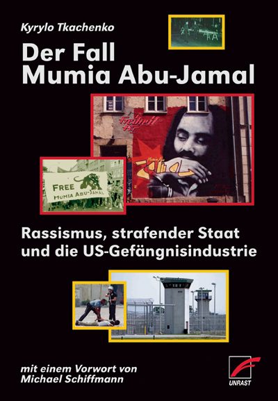 Der Fall Mumia Abu Jamal - Kyrylo Tkachenko