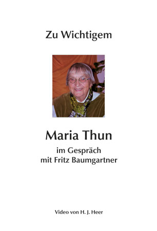 Zu Wichtigem: Maria Thun im Gespräch mit Fritz Baumgartner