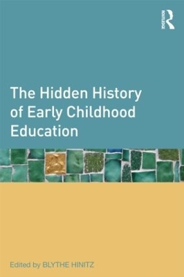 The Hidden History of Early Childhood Education - 