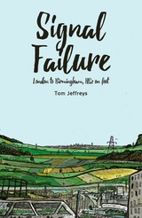 Signal Failure -  Tom Jeffreys