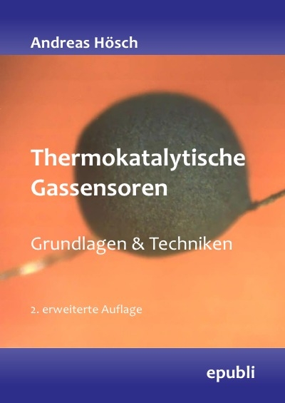 Thermokatalytische Gassensoren - Andreas Hösch