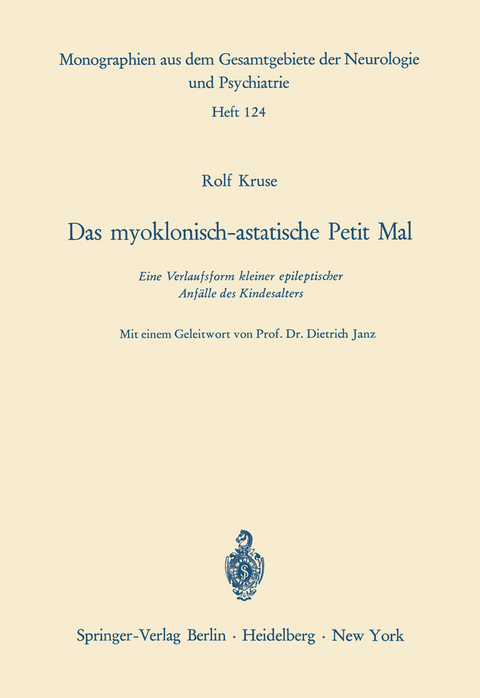 Das myoklonisch-astatische Petit Mal - R. Kruse