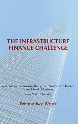 The Infrastructure Finance Challenge - 