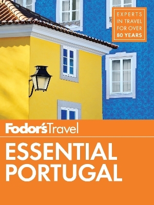 Fodor's Essential Portugal -  Fodor's Travel Guides