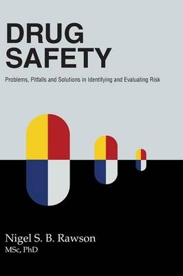 Drug Safety - Nigel S B Rawson