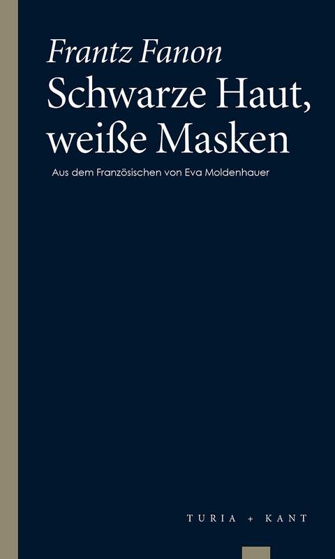Schwarze Haut, wei&szlig;e Masken - Frantz Fanon