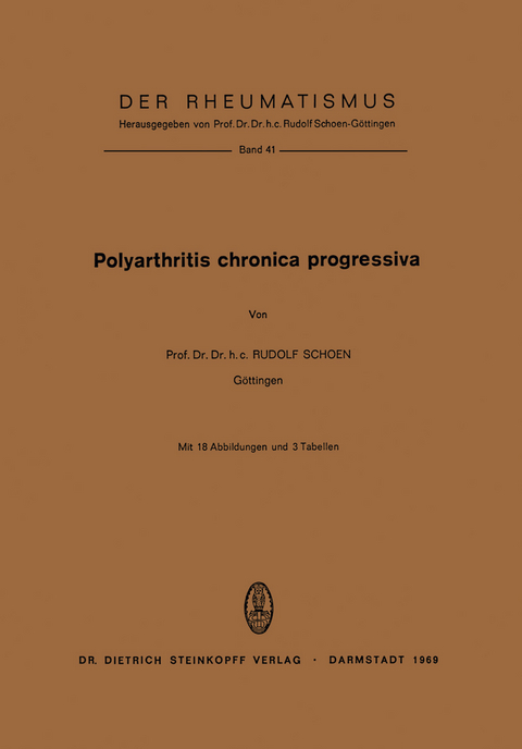 Polyarthritis Chronica Progressiva - R. Schoen