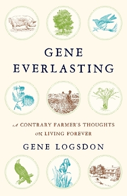 Gene Everlasting - Gene Logsdon