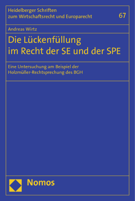 Die L&uuml;ckenf&uuml;llung im Recht der SE und der SPE - Andreas Wirtz