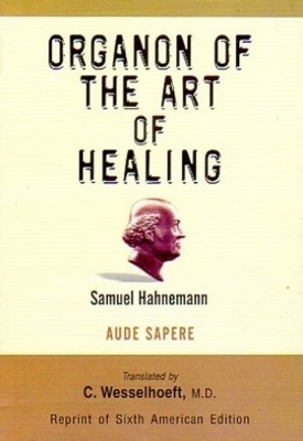 Organon of the Art of Healing - Samuel Hahnemann