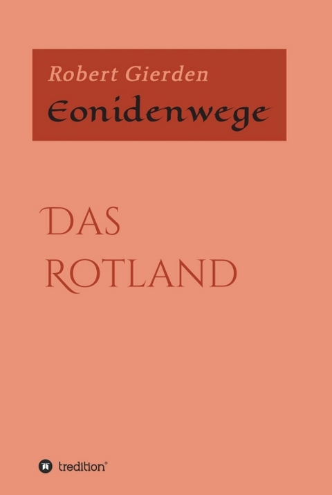 Eonidenwege - Robert Gierden