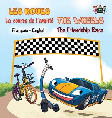 La course de l'amiti&eacute; - The Friendship Race - Inna Nusinsky, KidKiddos Books