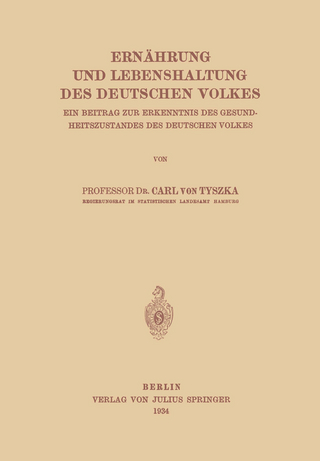 Ernährung und Lebenshaltung des Deutschen Volkes
