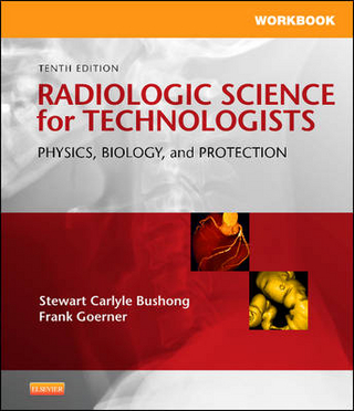 Workbook for Radiologic Science for Technologists