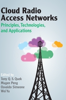 Cloud Radio Access Networks
