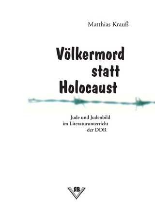 Völkermord statt Holocaust