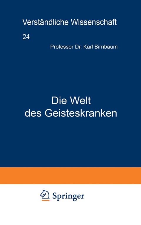 Die Welt des Geisteskranken - Karl Birnbaum