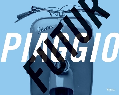 FuturPiaggio - Jeffrey Schnapp