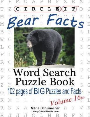 Circle It, Bear Facts, Volume 16bb, Word Search, Puzzle Book