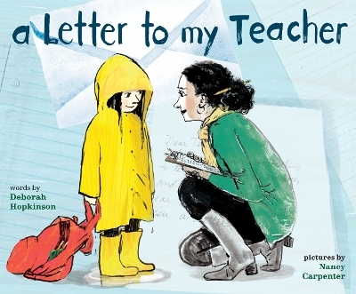A Letter to My Teacher - Deborah Hopkinson