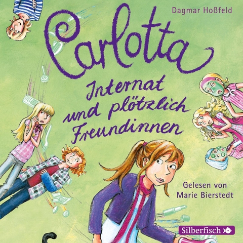 Carlotta 2: Carlotta - Internat und pl&ouml;tzlich Freundinnen - Dagmar Ho&szlig;feld