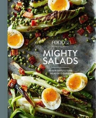 Food52 Mighty Salads -  Editors of Food52