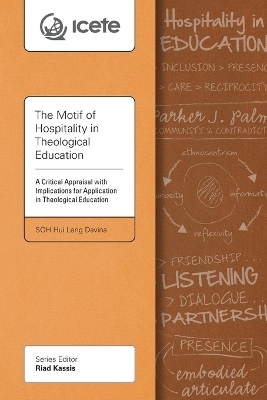 The Motif of Hospitality in Theological Education - Davina Hui Leng Soh