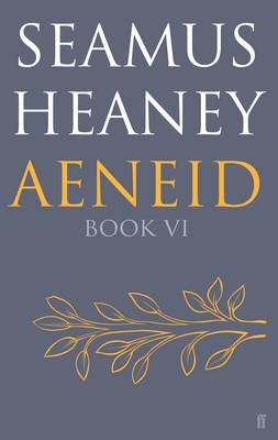Aeneid Book VI - Seamus Heaney