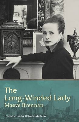 The Long-Winded Lady - Maeve Brennan