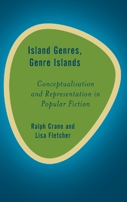 Island Genres, Genre Islands - Ralph Crane, Lisa Fletcher