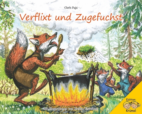 Verflixt und Zugefuchst - Chris Paja