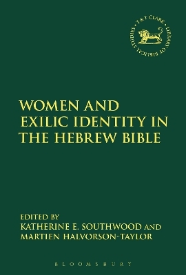 Women and Exilic Identity in the Hebrew Bible - 