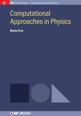 Computational Approaches in Physics - Maria Fyta