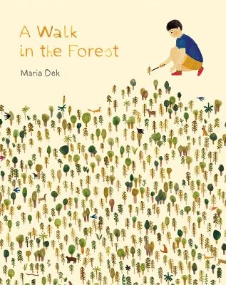 Walk in the Forest - Maria Dek